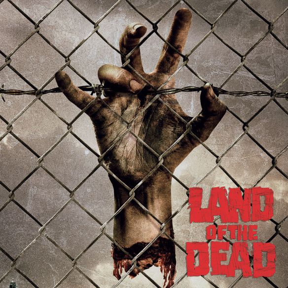 2005 Land Of The Dead 2005 Land Of The Dead