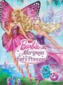 Barbie: Mariposa and the Fairy Princess