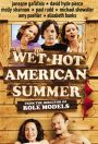 Wet Hot American Summer