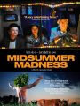 Midsummer Madness