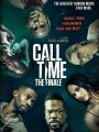 Call Time: The Finale