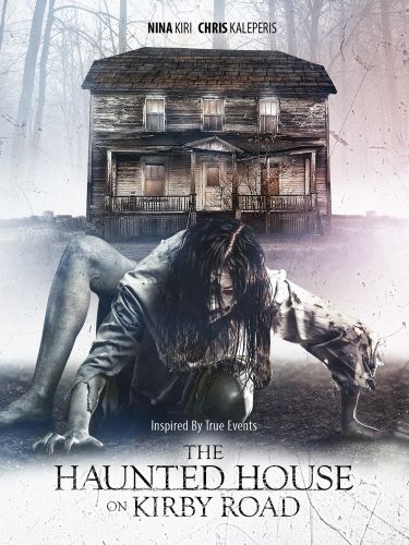 The Haunted House on Kirby Road (2016) - Stuart Stone | Releases | AllMovie