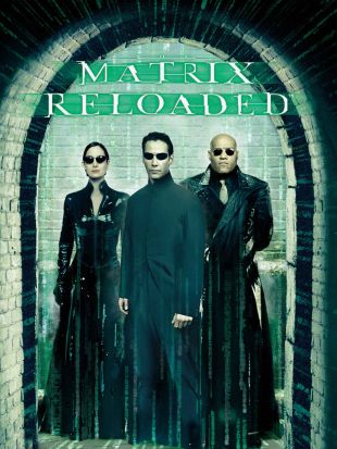 The Matrix Reloaded