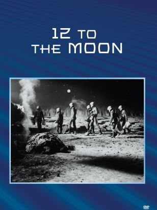 12 to the Moon (1960) 12 to the Moon (1960)