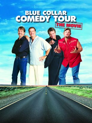 Blue Collar Comedy Tour: The Movie