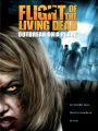 Flight of the Living Dead