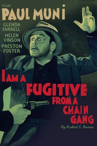 I Am A Fugitive From a Chain Gang