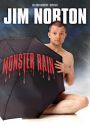 Jim Norton: Monster Rain