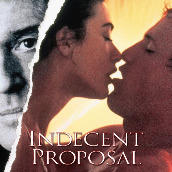 Indecent Proposal 1993 Adrian Lyne Review Allmovie