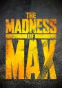 The Madness of Max