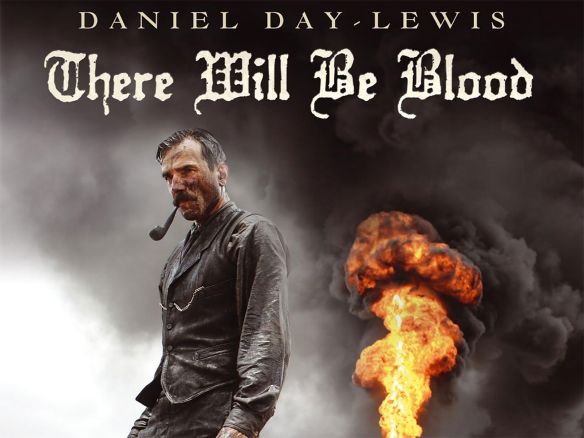 There Will Be Blood (2007) - Paul Thomas Anderson | Synopsis, Characteristics, Moods, Themes and ...