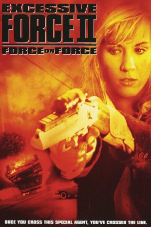 Excessive Force II: Force on Force