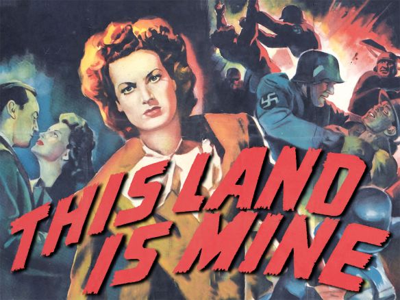 This Land Is Mine 1943 Jean Renoir Synopsis Characteristics
