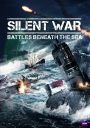 Silent War: Battles Beneath The Sea