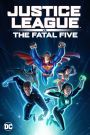 Justice League vs. The Fatal Five