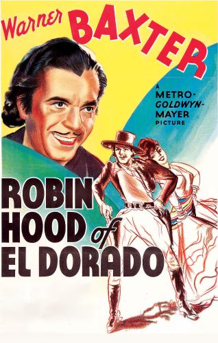 Robin Hood Of El Dorado 1936 William A Wellman Cast And