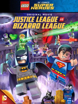 LEGO DC Comics Super Heroes: Justice League vs. Bizarro League