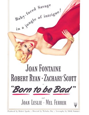 Born to Be Bad