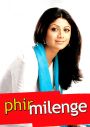 Phir Milenge