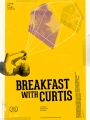 Breakfast With Curtis