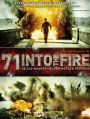 71: Into the Fire